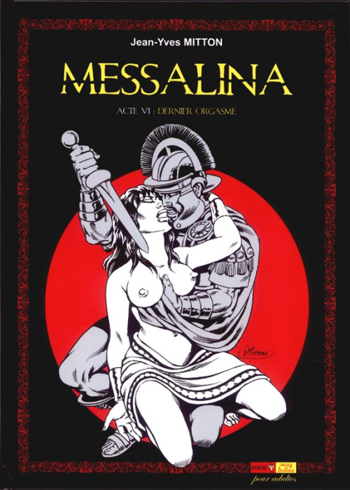 Emprunter Messalina Tome 6 : Dernier orgasme livre