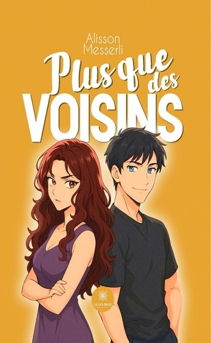 Emprunter Plus que des voisins livre