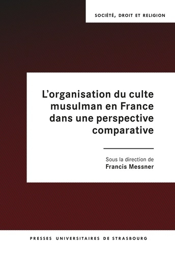 Emprunter L’organisation du culte musulman en France dans une perspective comparative livre