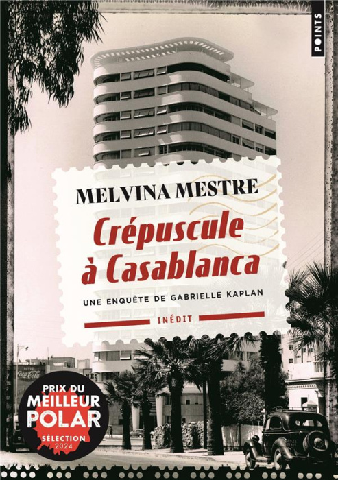 Emprunter Crépuscule à Casablanca. Une enquête de Gabrielle Kaplan livre