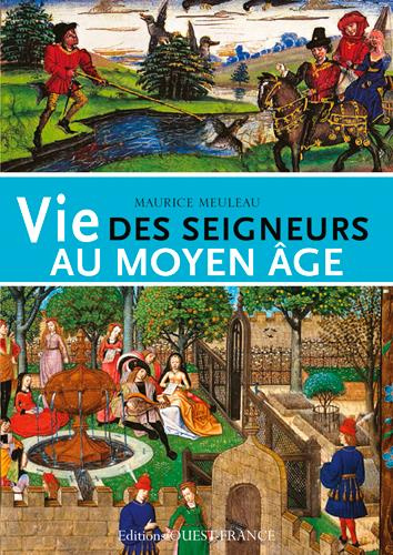 Emprunter Vie des seigneurs au Moyen Age livre