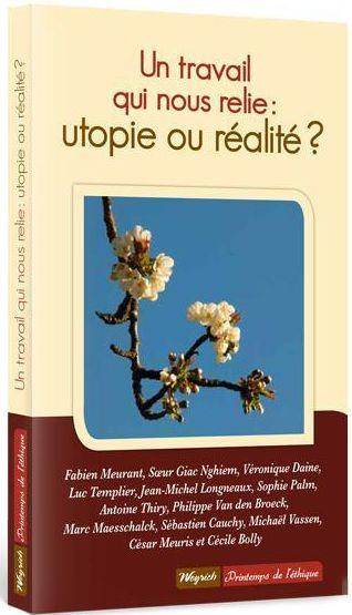 Emprunter Un travail qui nous relie : utopie ou réalité ? livre