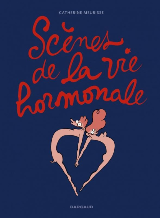 Emprunter Scènes de la vie hormonale livre