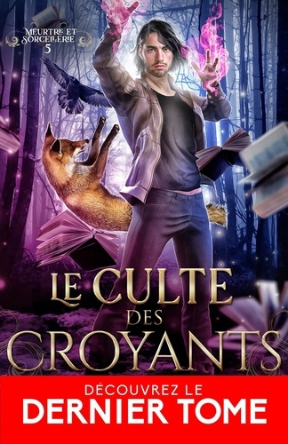 Emprunter Meurtre et Sorcellerie Tome 5 : Le culte des croyants livre