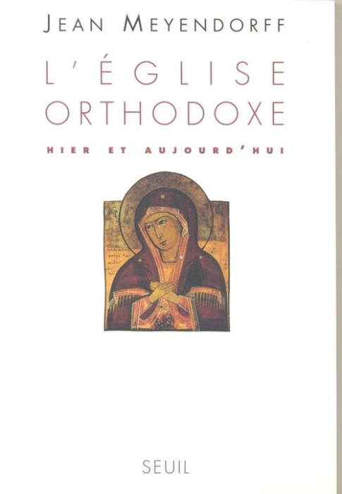 Emprunter L'Église orthodoxe. Hier et aujourd'hui livre
