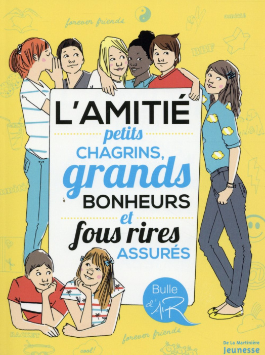 Emprunter L'amitié. Petits chagrins, grands bonheurs et fous rires assurés livre