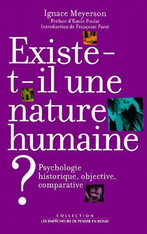 Emprunter Existe-t-il une nature humaine ? Psychologie historique, objective, comparative livre