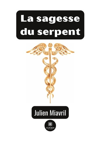 Emprunter La sagesse du serpent livre