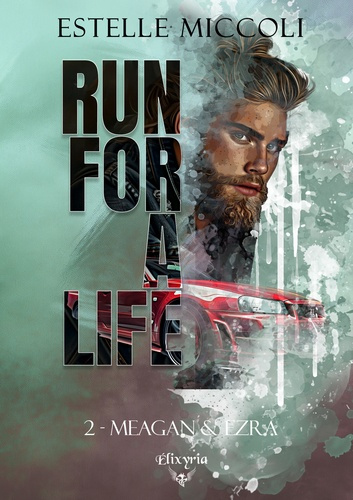 Emprunter Run for a life Tome 2 : Meagan & Ezra livre