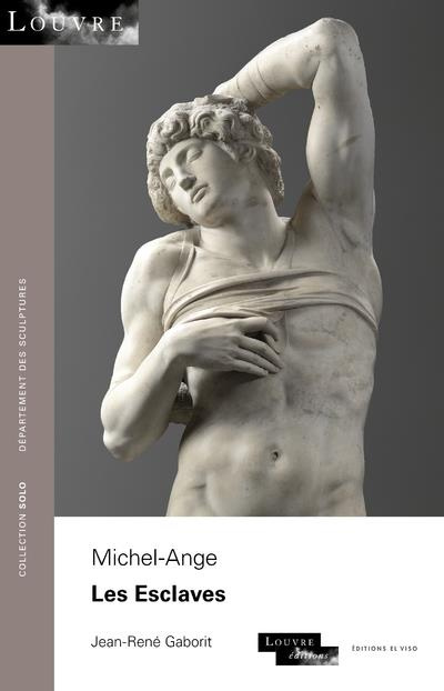 Emprunter Michel-Ange. Les Esclaves livre