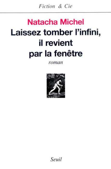 Emprunter Laissez tomber l'infini, il revient par la fenêtre livre