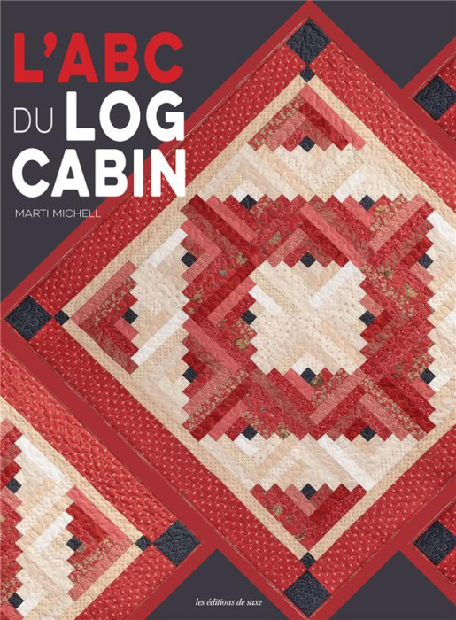 Emprunter L'ABC du log cabin livre