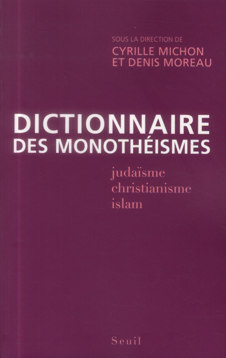 Emprunter Dictionnaire des monothéismes livre