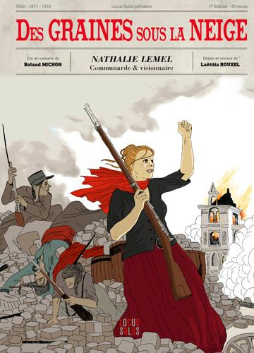 Emprunter Des graines sous la neige. Nathalie Lemel, Communarde & visionnaire livre