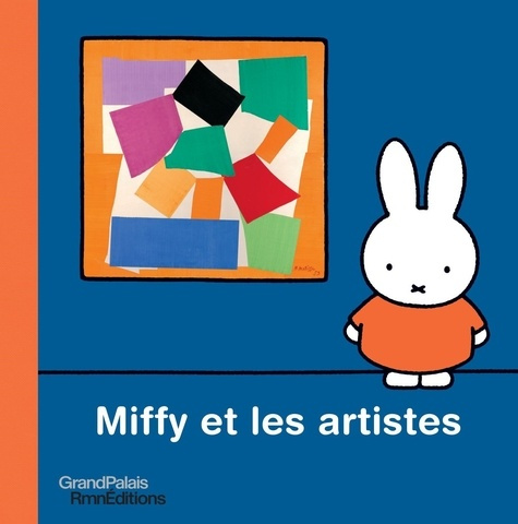 Emprunter Miffy et les artistes livre