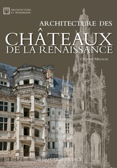 Emprunter Architecture des châteaux de la Renaissance livre