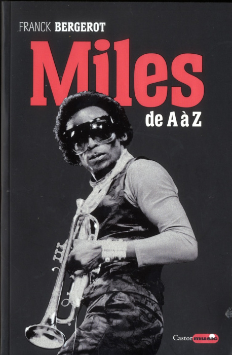Emprunter Miles Davis. De A à Z livre