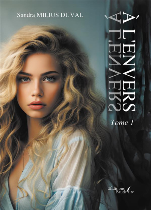 Emprunter A l'envers. Tome 1 livre