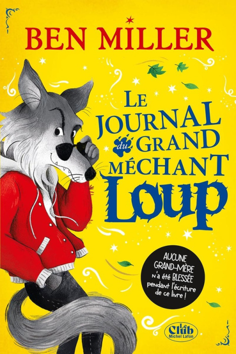Emprunter Le journal intime du grand méchant loup livre
