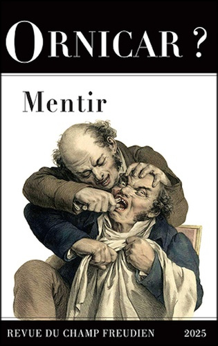 Emprunter Ornicar ? N° 60/2025 : Mentir livre