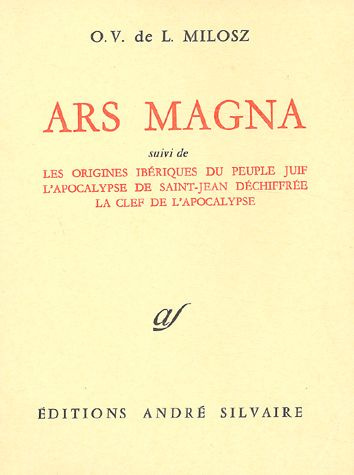 Emprunter Ars magna suivi de Les origines ibériques du peuple juif, L'Apocalypse de Saint-Jean déchiffrée, La livre