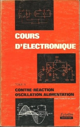 Emprunter COURS D'ELECTRONIQUE. Tome 4, oscillateurs, signaux livre