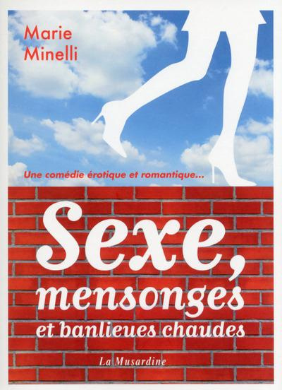 Emprunter Sexe, mensonges et banlieues chaudes livre