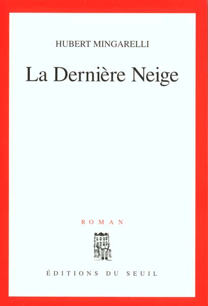Emprunter La dernière neige livre