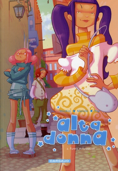 Emprunter Alta Donna Tome 2 : Furets et fureteuse livre