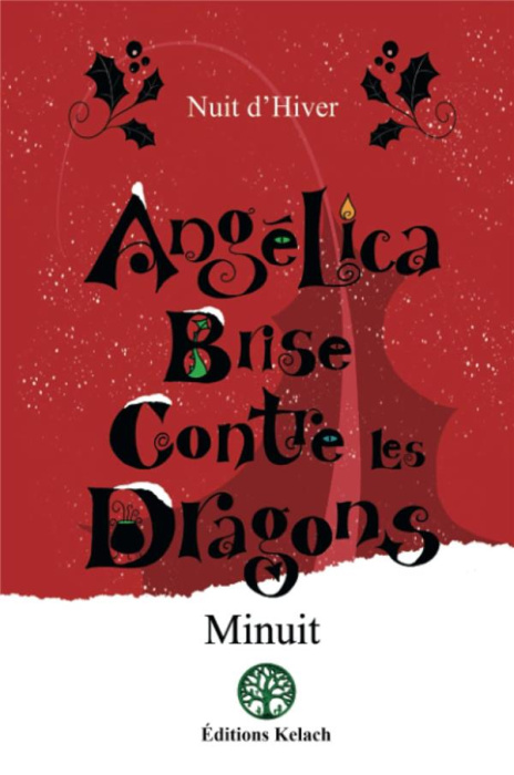 Emprunter Angélica Brise contre les dragons Tome 4 : Nuit d'hiver livre