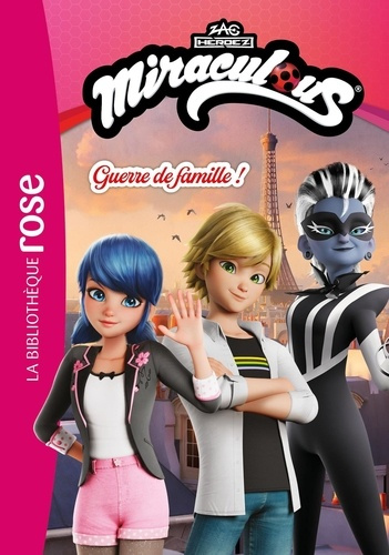 Emprunter Miraculous - Nouvelles histoires Tome 3 : Guerre de famille ! livre
