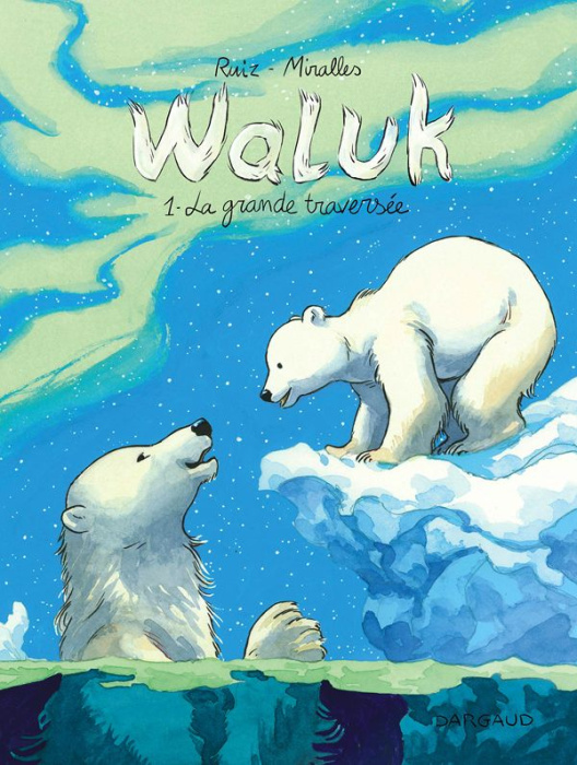 Emprunter Waluk Tome 1 : La grande traversée livre