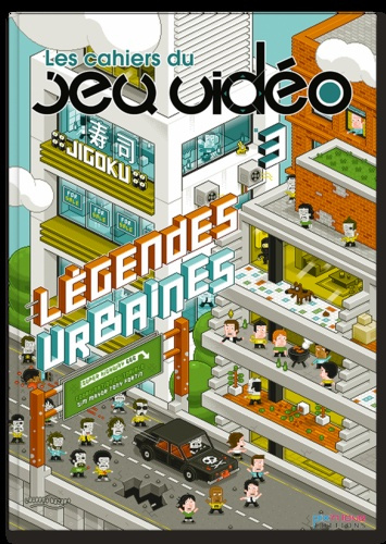 Emprunter Les cahiers du jeu vidéo N° 3 : Légendes urbaines livre