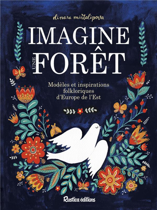 Emprunter Imagine une forêt. Modèles et inspirations folkloriques d'Europe de l'Est livre