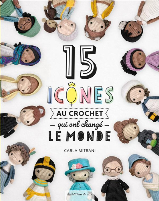 Emprunter 15 icônes au crochet qui ont changé le monde livre