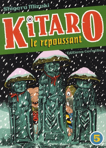 Emprunter Kitaro le repoussant Tome 5 livre