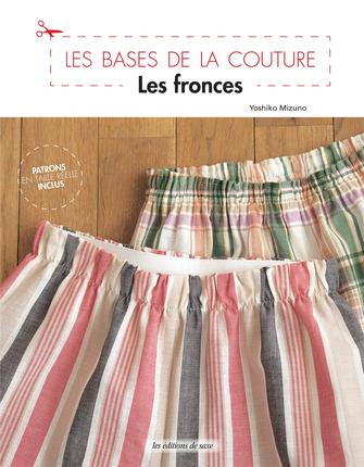 Emprunter Les bases de la couture : les fronces livre