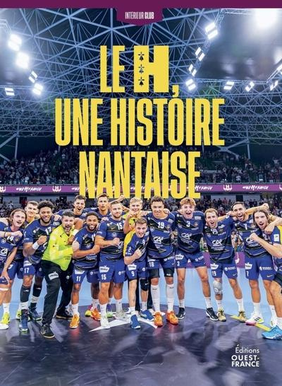 Emprunter Le H, une histoire nantaise livre