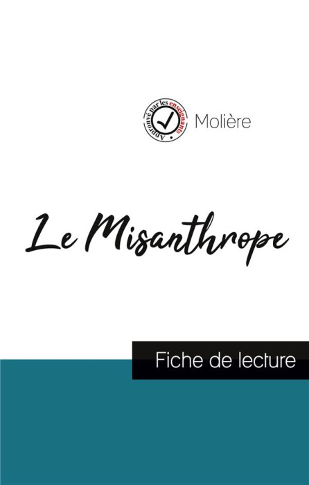 Emprunter Le Misanthrope de Molière (fiche de lecture et analyse complète de l'oeuvre) livre