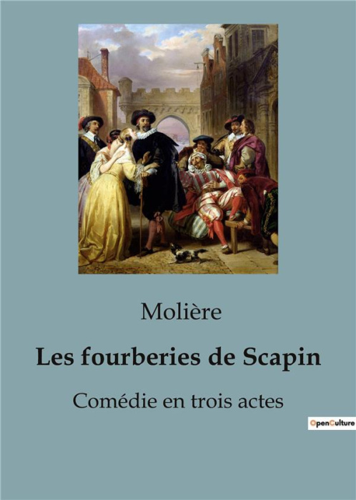 Emprunter Les fourberies de Scapin. Comédie en trois actes livre
