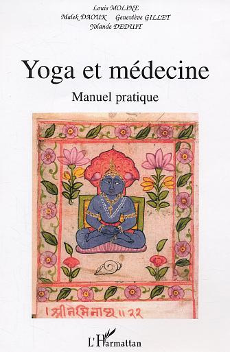 Emprunter Yoga et médecine. Manuel pratique livre