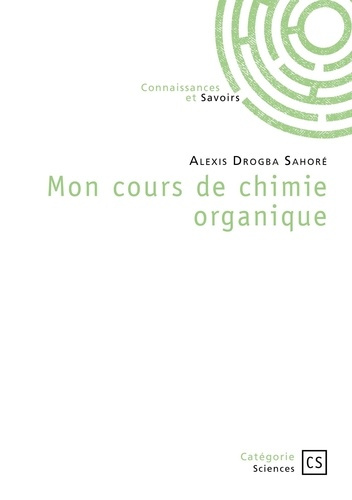 Emprunter Mon cours de chimie organique livre