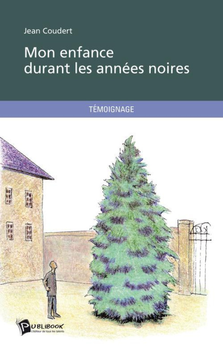 Emprunter Mon enfance durant les années noires livre