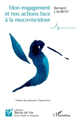 Emprunter Mon engagement et nos actions face à la mucoviscidose livre