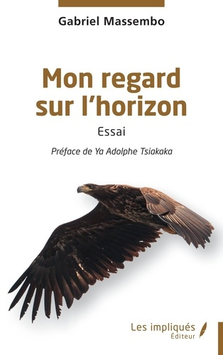 Emprunter Mon regard sur l’horizon livre