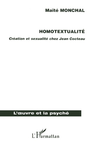 Emprunter Homotextualité : création et sexualité chez Jean Cocteau livre