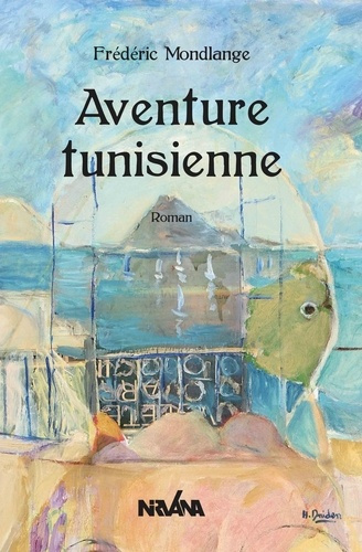 Emprunter Aventure tunisienne livre
