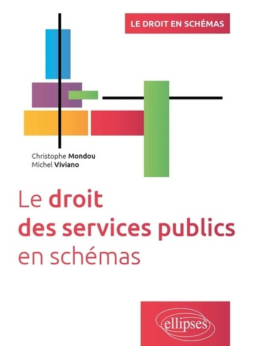 Emprunter Le droit des services publics en schémas livre