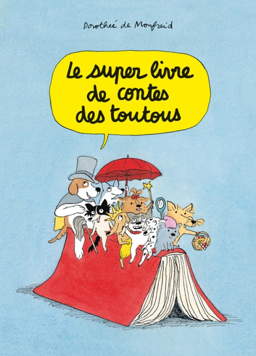 Emprunter Les toutous : Le super livre de contes des toutous livre