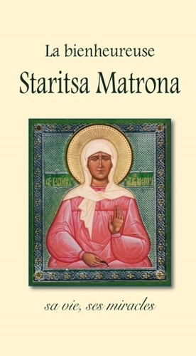 Emprunter Bienheureuse Staritsa Matrona. Sa vie, ses miracles livre